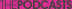 podcasts