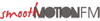SMOOTH MOTIONFM