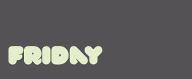 friday